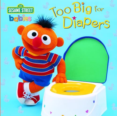 Stock image for Too Big for Diapers (Sesame Street) (Sesame Steps) for sale by Gulf Coast Books