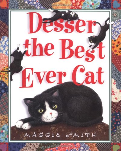 Beispielbild fr Desser the Best Ever Cat zum Verkauf von Better World Books