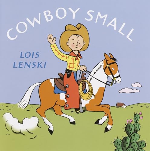 Beispielbild fr Cowboy Small (Lois Lenski Books) zum Verkauf von SecondSale