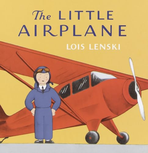 9780375810794: The Little Airplane (Lois Lenski Books)