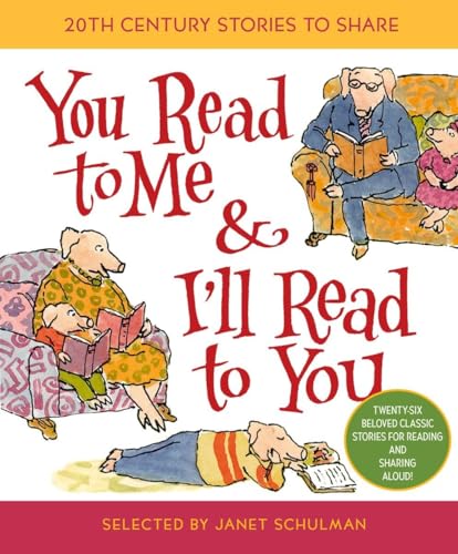Imagen de archivo de You Read to Me & I'll Read to You: Stories to Share from the 20th Century a la venta por Gulf Coast Books