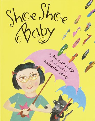 Stock image for Shoe Shoe Baby for sale by Better World Books