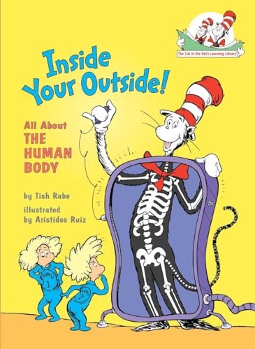 9780375811005: Inside Your Outside! All About the Human Body (The Cat in the Hat's Learning Library)