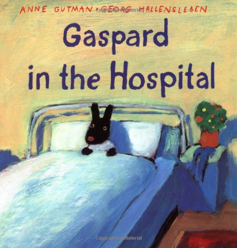 Imagen de archivo de Gaspard in the Hospital a la venta por Better World Books