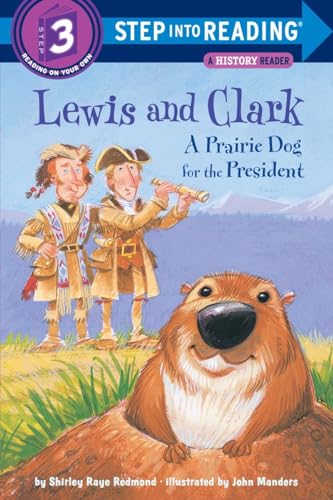 Stock image for Lewis and Clark: A Prairie Dog for the President (Step into Reading, Step 3) for sale by SecondSale