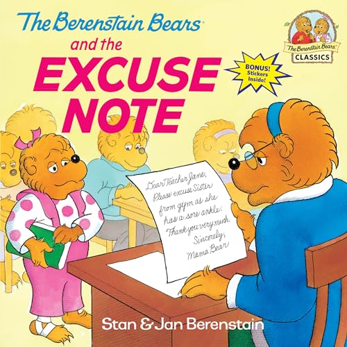The Berenstain Bears and the Excuse Note (9780375811258) by Berenstain, Stan; Berenstain, Jan