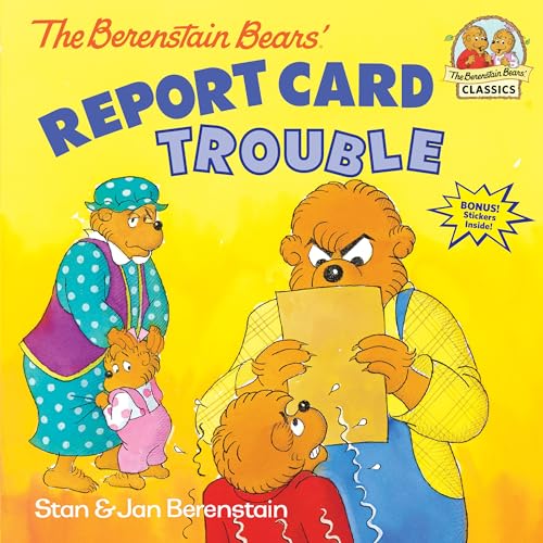 The Berenstain Bears' Report Card Trouble - Jan Berenstain, Stan Berenstain