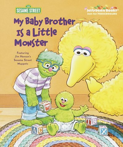 Imagen de archivo de My Baby Brother Is a Little Monster (Jellybean Books(R)) a la venta por Shadetree Rare Books