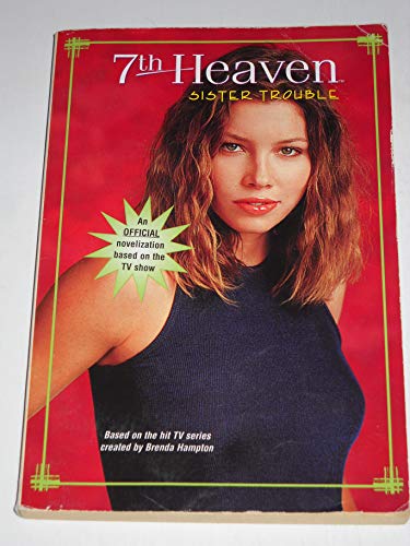 Stock image for Sister Trouble (7th Heaven(TM)) for sale by Wonder Book