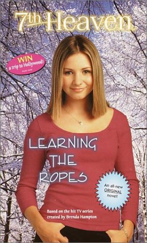 Stock image for Learning the Ropes (7th Heaven(TM)) for sale by Wonder Book