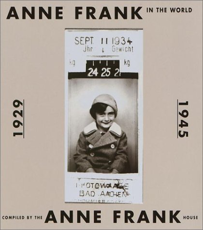 Beispielbild fr Anne Frank in the World zum Verkauf von Powell's Bookstores Chicago, ABAA