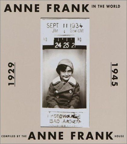 Stock image for Anne Frank in the World for sale by Powell's Bookstores Chicago, ABAA