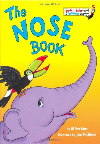 Imagen de archivo de The Nose Book (Beginner Books(R)) a la venta por SecondSale