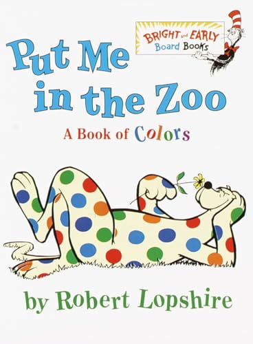 Beispielbild fr Put Me In the Zoo (Bright & Early Board Books(TM)) zum Verkauf von Gulf Coast Books