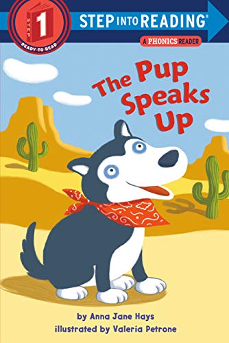 Beispielbild fr The Pup Speaks Up (Step into Reading, Step 1) zum Verkauf von SecondSale