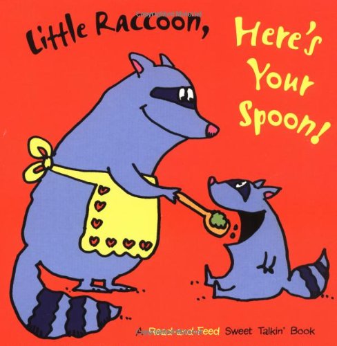 Imagen de archivo de Little Raccoon, Here's Your Spoon! a la venta por Better World Books