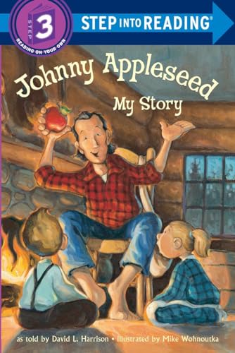 Imagen de archivo de Johnny Appleseed: My Story (Step-Into-Reading, Step 3) a la venta por Gulf Coast Books