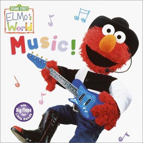 Elmo's World: Music! (Sesame StreetÂ® Elmos World(TM)) (9780375813375) by Random House