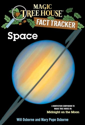 Imagen de archivo de Magic Tree House Fact Tracker #6: Space: A Nonfiction Companion to Magic Tree House #8: Midnight on the Moon a la venta por More Than Words