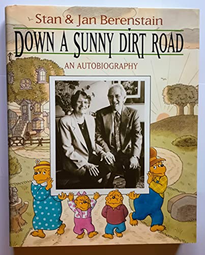 Down a Sunny Dirt Road: An Autobiography [SIGNED]