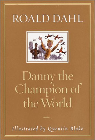 Imagen de archivo de Danny the Champion of the World a la venta por ZBK Books