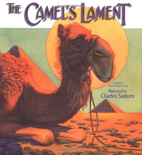 Beispielbild fr The Camel's Lament zum Verkauf von Better World Books