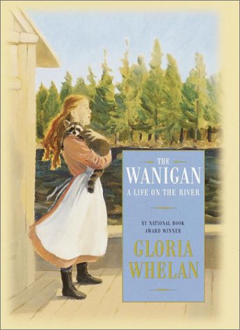 9780375814297: The Wanigan: A Life on the River