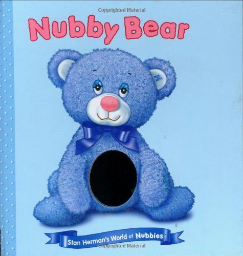 9780375814358: Nubby Bear (Stan Herman's World of Nubbies)