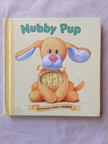 Imagen de archivo de Nubby Pup (Stan Herman's World of Nubbies) a la venta por SecondSale