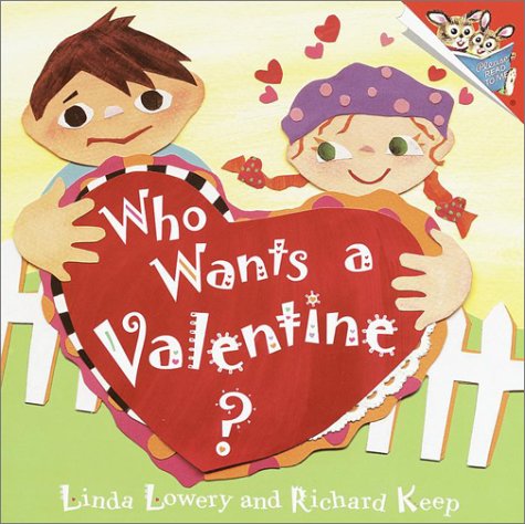 Stock image for Who Wants a Valentine? (Pictureback(R)) for sale by Jenson Books Inc