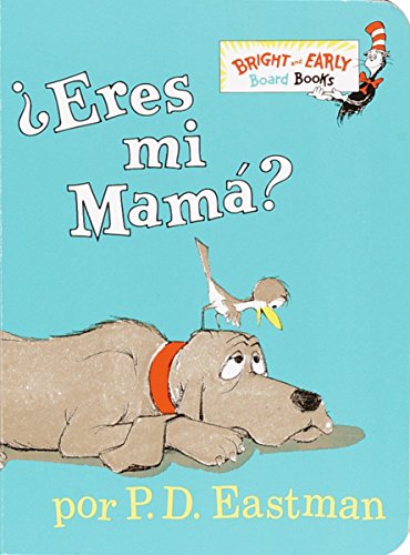 Beispielbild fr Eres Mi Mama? (Bright & Early Board Books(TM)) (Spanish Edition) zum Verkauf von Ergodebooks