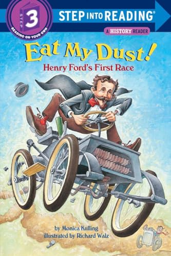 Beispielbild fr Eat My Dust! Henry Ford's First Race (Step into Reading) zum Verkauf von SecondSale