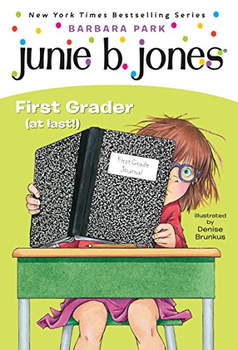 Beispielbild fr Junie B., First Grader (at Last!) (Junie B. Jones, No. 18) zum Verkauf von SecondSale