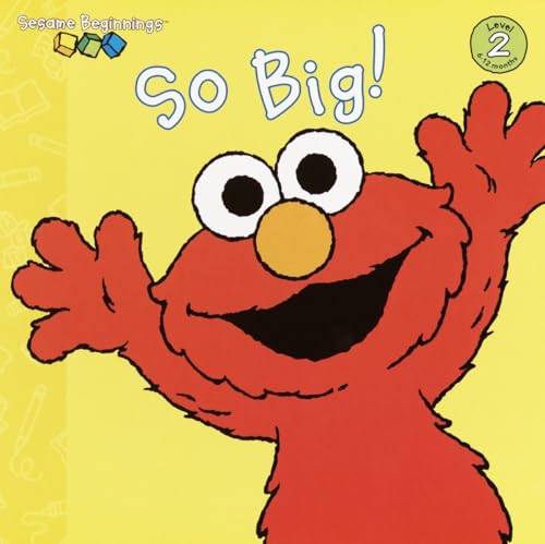 Stock image for So Big! (Sesame Street) (Sesame Beginnings) for sale by Orion Tech