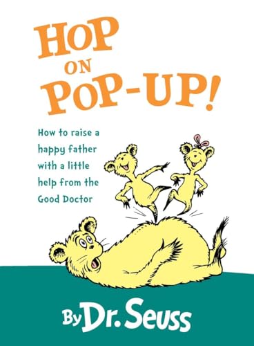 9780375815478: Hop on Pop-Up!: How to Raise a Happy Father With a Little Help from the Good Doctor