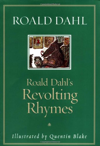Stock image for Roald Dahl's Revolting Rhymes for sale by Better World Books