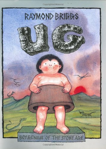 Stock image for Ug: Boy Genius of the Stone Age for sale by More Than Words