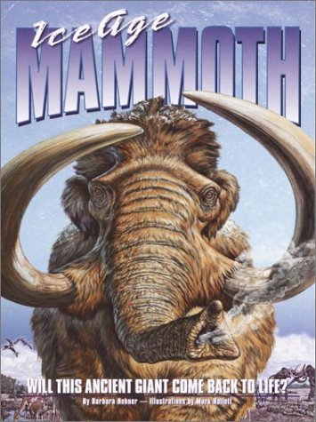 Imagen de archivo de Ice Age Mammoth: Will This Ancient Giant Come Back to Life? a la venta por ThriftBooks-Atlanta