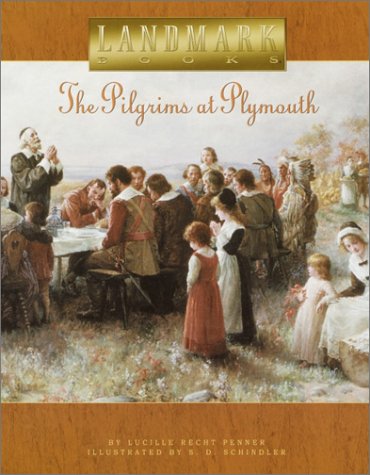 Beispielbild fr The Pilgrims at Plymouth (Landmark Books) zum Verkauf von Wonder Book