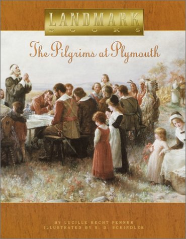 Stock image for The Pilgrims at Plymouth (Landmark Books) for sale by SecondSale