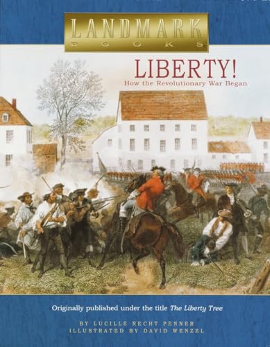 Beispielbild fr Liberty!: How the Revolutionary War Began (Landmark Books) zum Verkauf von Wonder Book