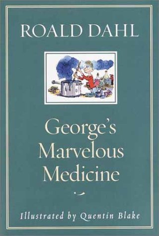 9780375822063: George's Marvelous Medicine