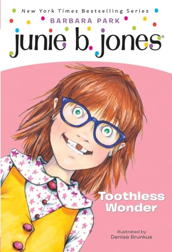 Imagen de archivo de Junie B., First Grader: Toothless Wonder (Junie B. Jones, No. 20) a la venta por SecondSale