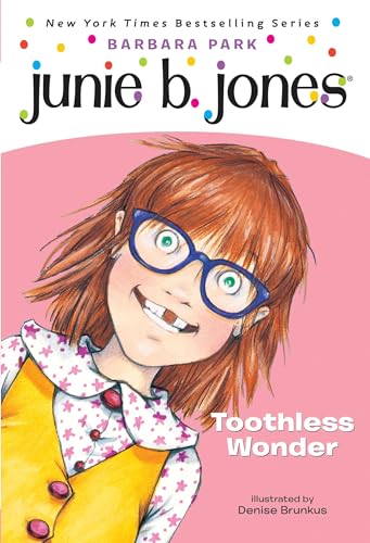 9780375822230: Junie B., First Grader: Toothless Wonder (Junie B. Jones, No. 20)