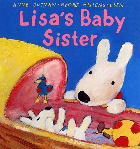 9780375822513: Lisa's Baby Sister (Misadventures of Gaspard and Lisa)