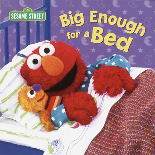 Stock image for Big Enough for a Bed (Sesame Street) for sale by SecondSale