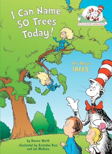 Imagen de archivo de I Can Name 50 Trees Today!: All About Trees (Cat in the Hat's Learning Library) a la venta por SecondSale