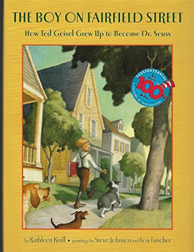 Imagen de archivo de The Boy on Fairfield Street : How Ted Geisel Grew up to Become Dr. Seuss a la venta por Better World Books: West