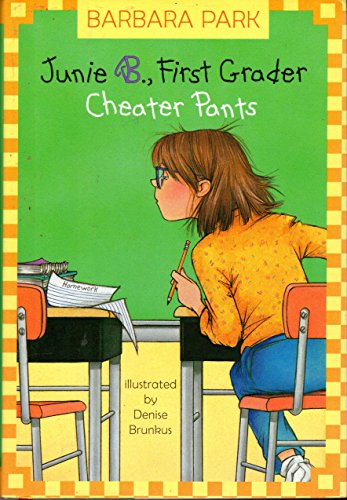 9780375823015: Cheater Pants (Junie B., First Grader, 21)