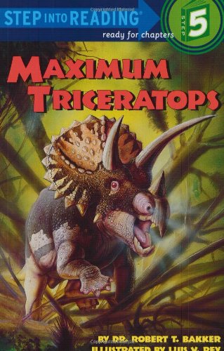 Stock image for Maximum Triceratops (Step-into-Reading, Step 5) for sale by Hippo Books